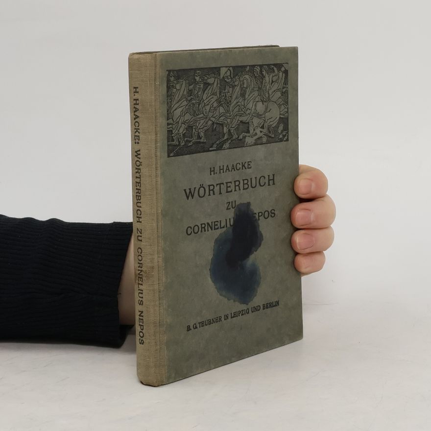 Hans Haacke Wörterbuch zu den Lebensbeschreibungen des Cornelius Nepos