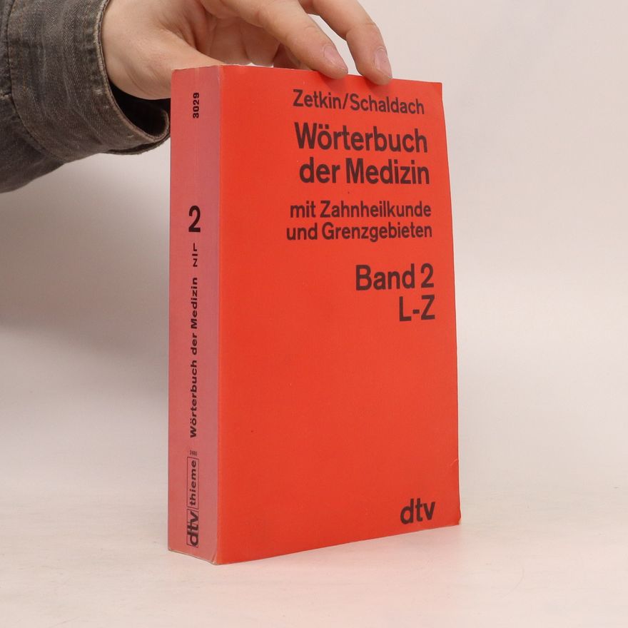 Herbert Schaldach Wörterbuch der Medizin. Band 2, L-Z