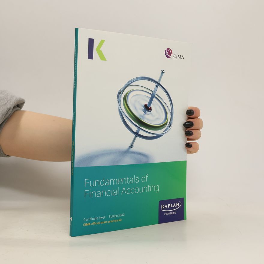 Kaplan BA3 FUNDAMENTALS OF FINANCIAL ACCOUNTING - EXAM PRACTICE KIT