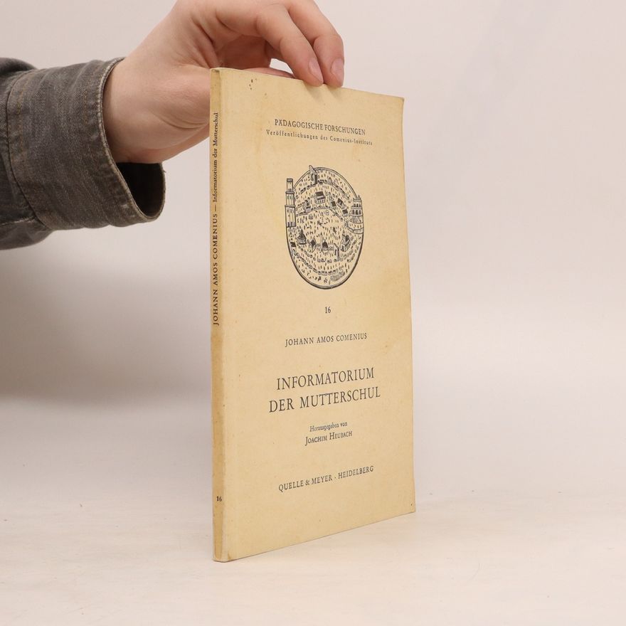 John Amos Comenius Informatorium der Mutterschul