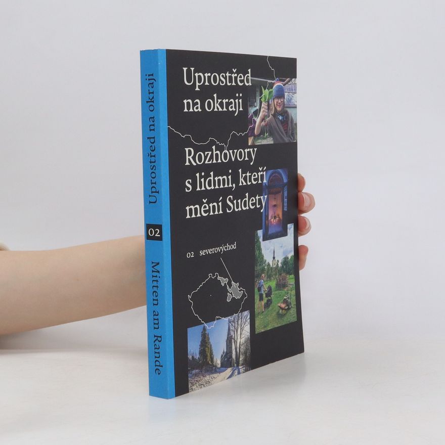 Autorenkollektiv Rozhovory s lidmi, kteří mění Sudety