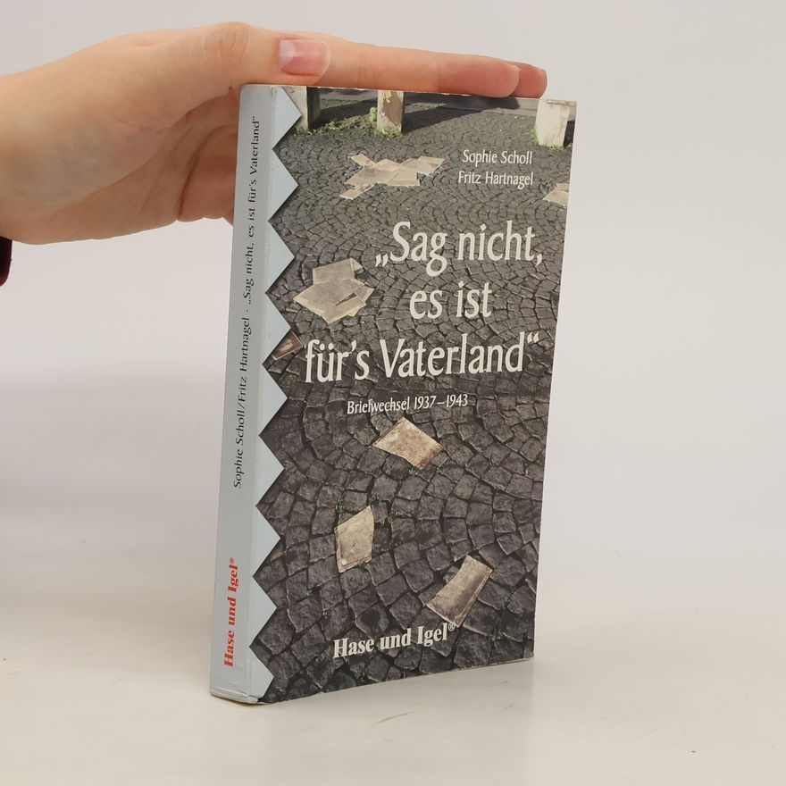 Fritz Hartnagel Sag nicht, es ist für's Vaterland