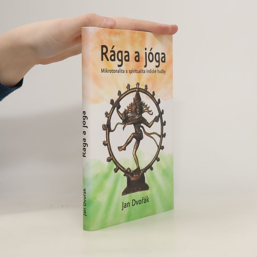 Jan Dvořák Rága a jóga
