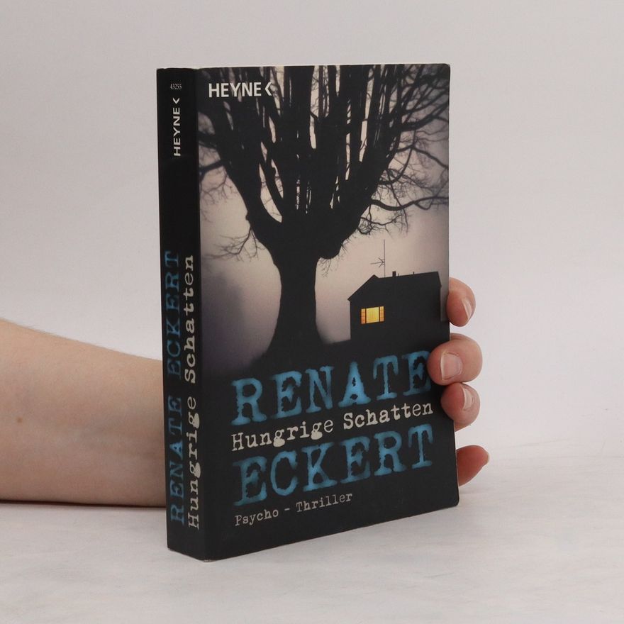 Renate Eckert Hungrige Schatten. Roman