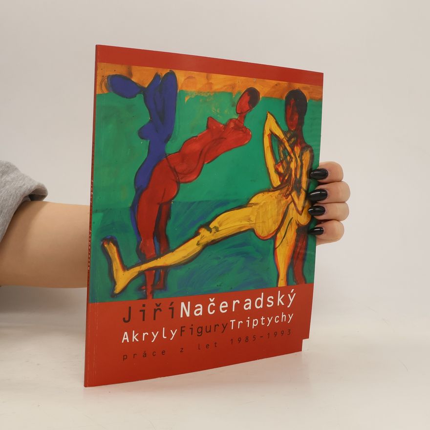 Jiří Načeradský Akryly. Figury. Triptychy