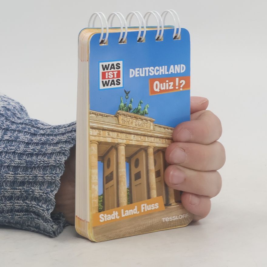 Autorenkollektiv Was ist was. Deutschland Quiz!?