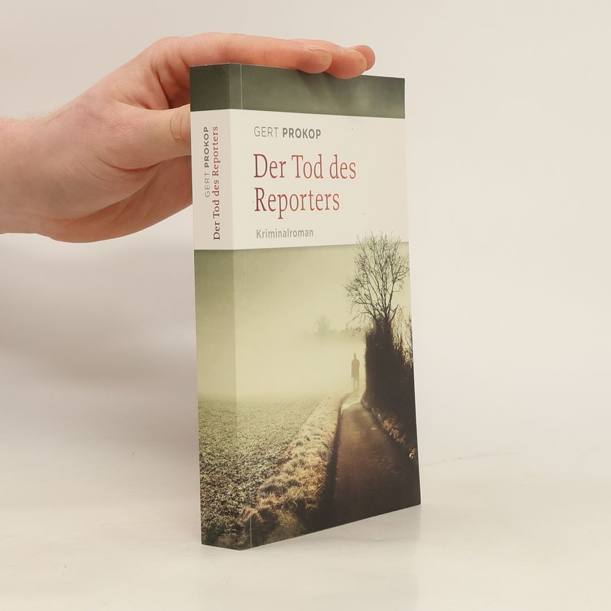 Gert Prokop Der Tod des Reporters