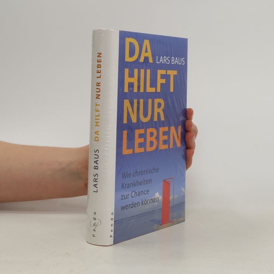 Lars Baus Da hilft nur leben