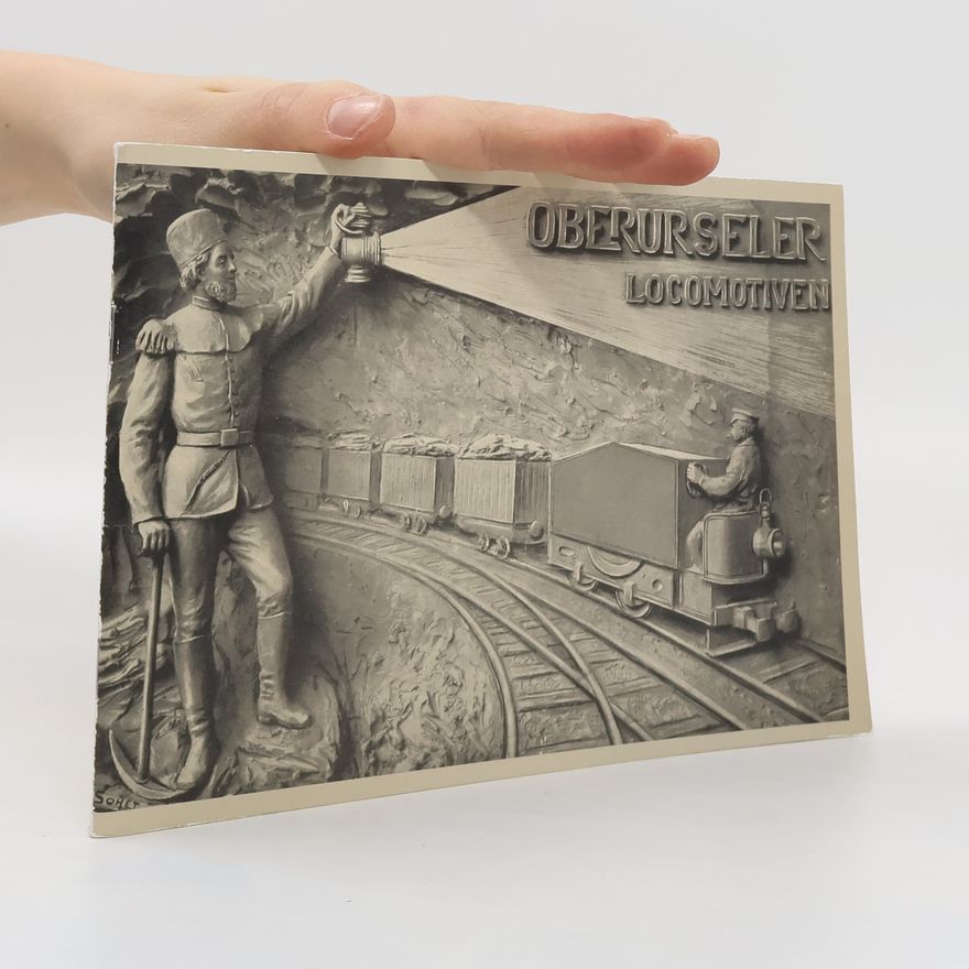 Kolektiv autorů Oberurseler Gruben-Lokomotiven