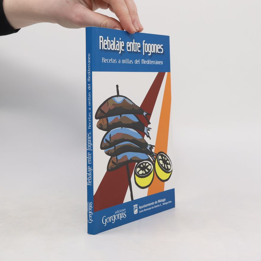 Autorenkollektiv Rebalaje entre fogones. Recetas a orillas del Mediterráneo