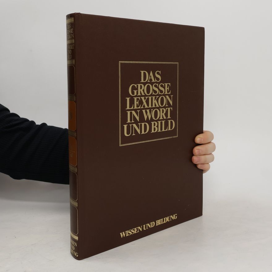 Autorenkollektiv Das Grosse Lexikon in Wort und Bild 10