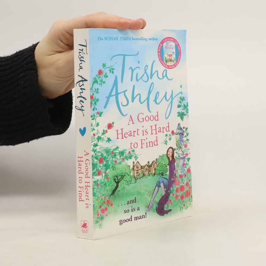 Trisha Ashley A Good Heart is Hard to Find