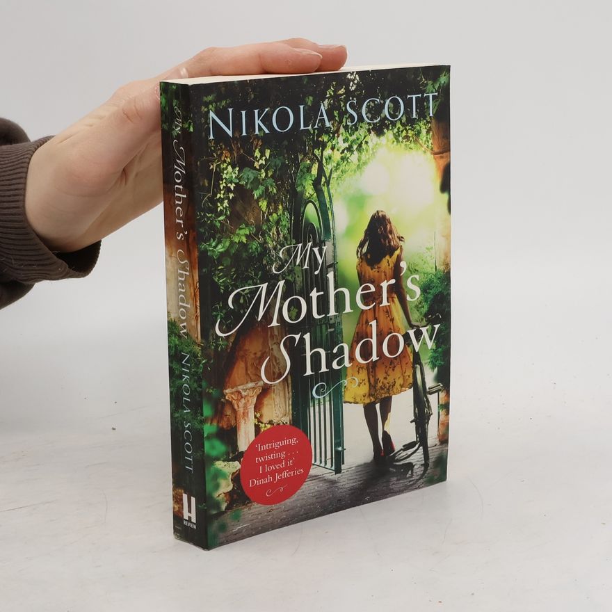 Nikola Scott My Mother's Shadow
