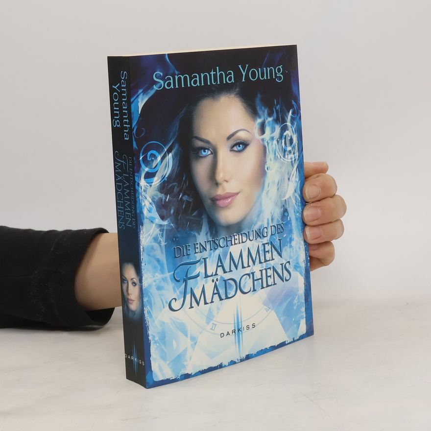 Samantha Young Die Entscheidung des Flammenmädchens