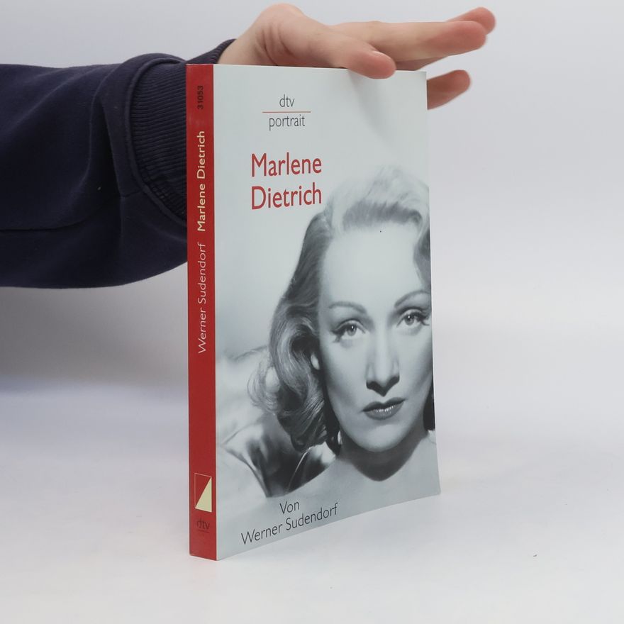 Werner Sudendorf Marlene Dietrich