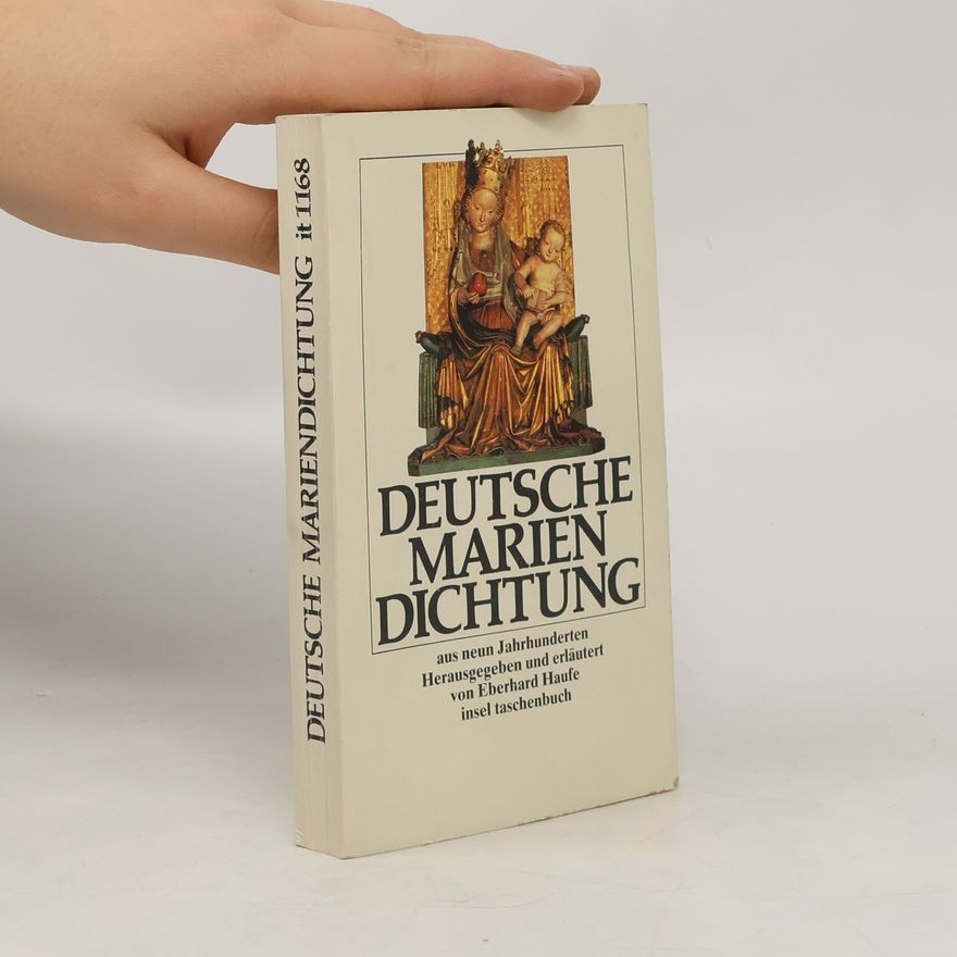 Eberhard Haufe Deutsche Mariendichtung aus neun Jahrhunderten