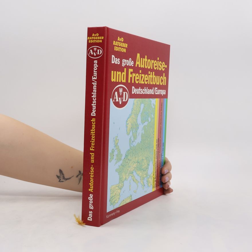 Various authors Das große Autoreise- und Freizeitbuch. Deutschland/Europa