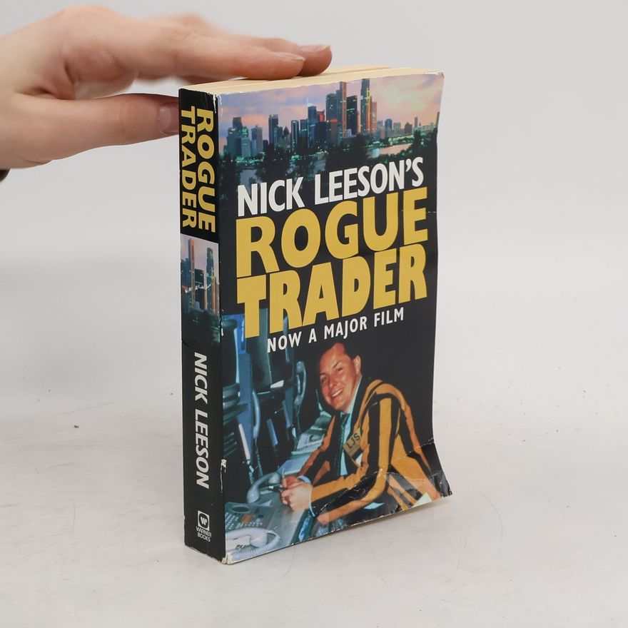 Nicholas Leeson Rogue Trader