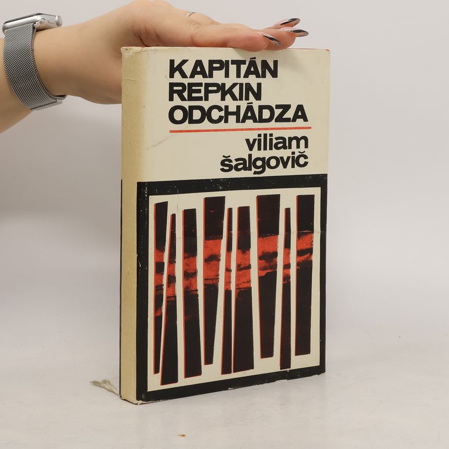 Viliam Šalgovič Kapitán Repkin odchádza