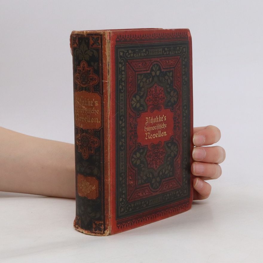 Heinrich Zschokke Heinrich Zschokke's Humoristische Novellen 3