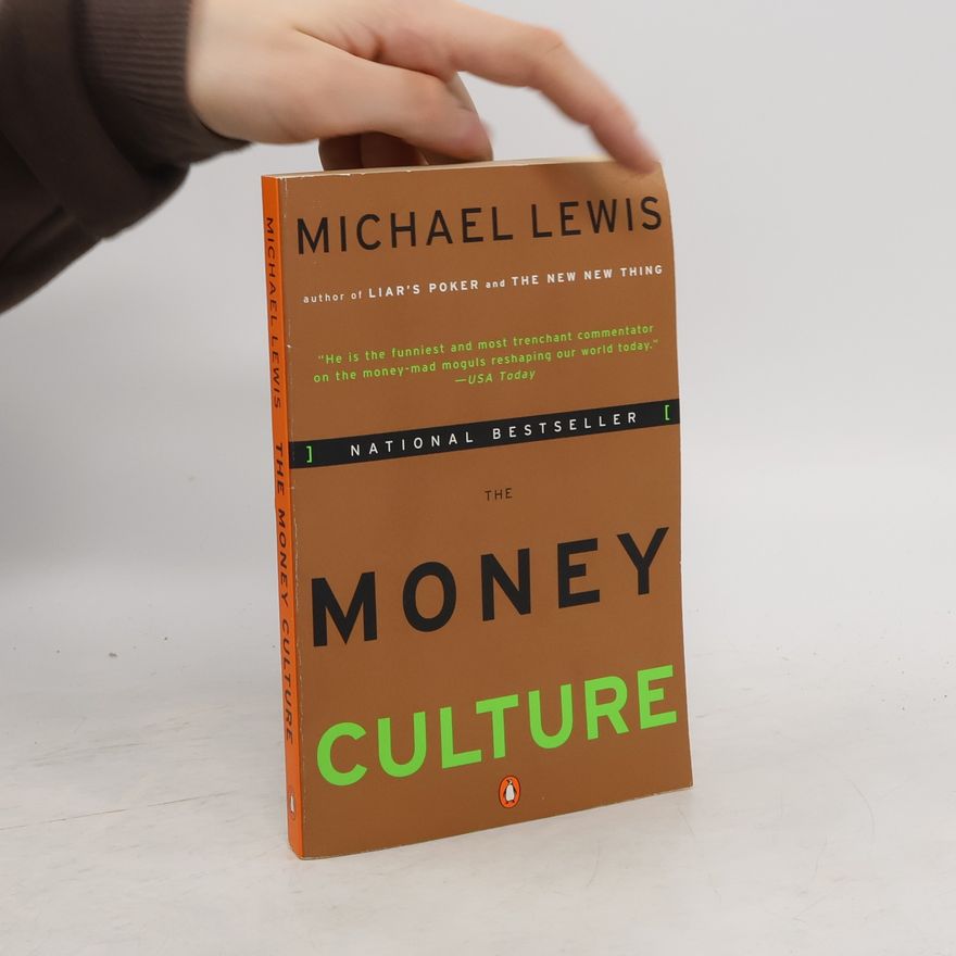 Michael Lewis The Money Culture
