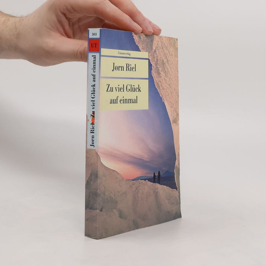 Jørn Riel Zu viel Glück auf einmal