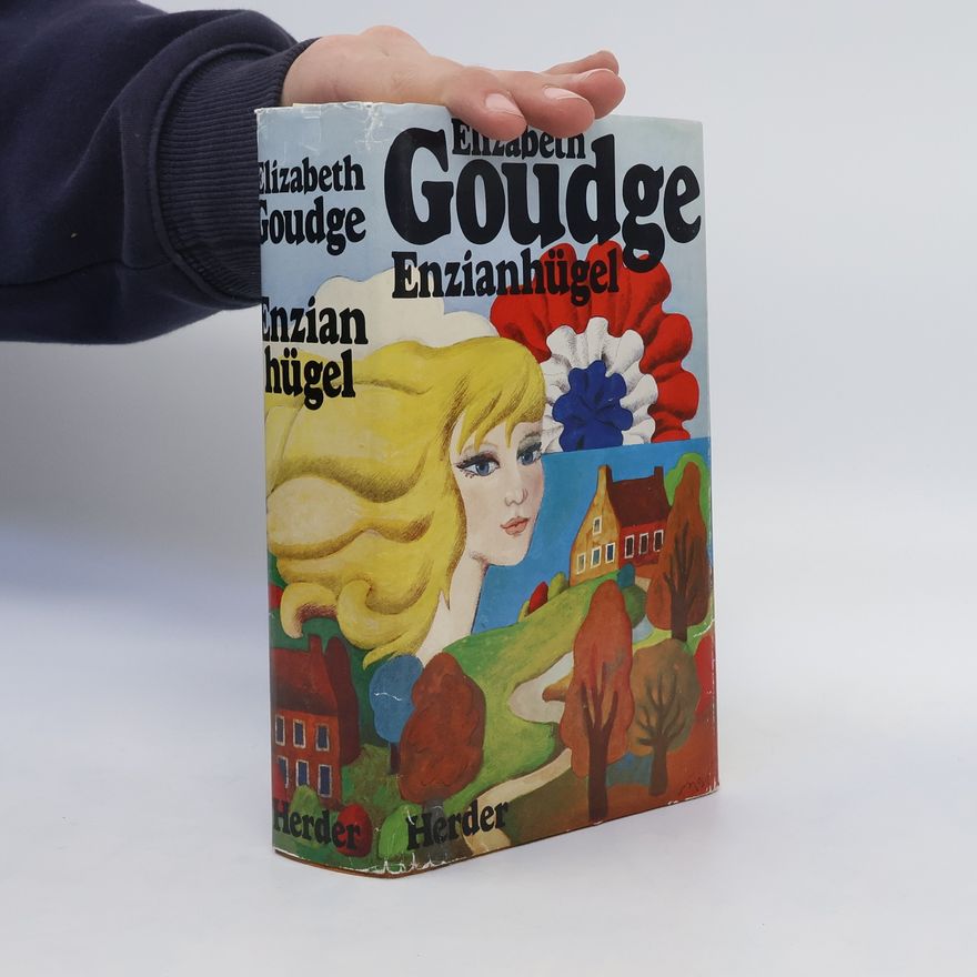 Elizabeth Goudge Enzianhügel