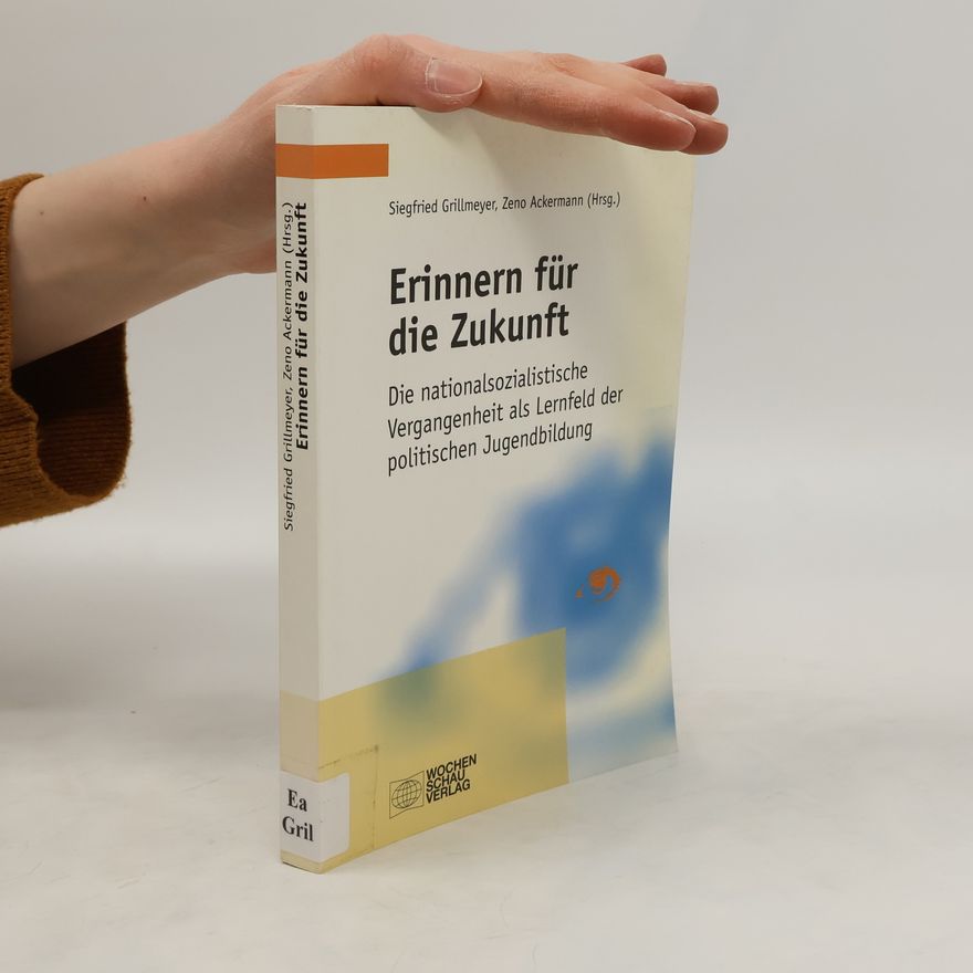 Siegfried Grillmeyer Erinnern für die Zukunft