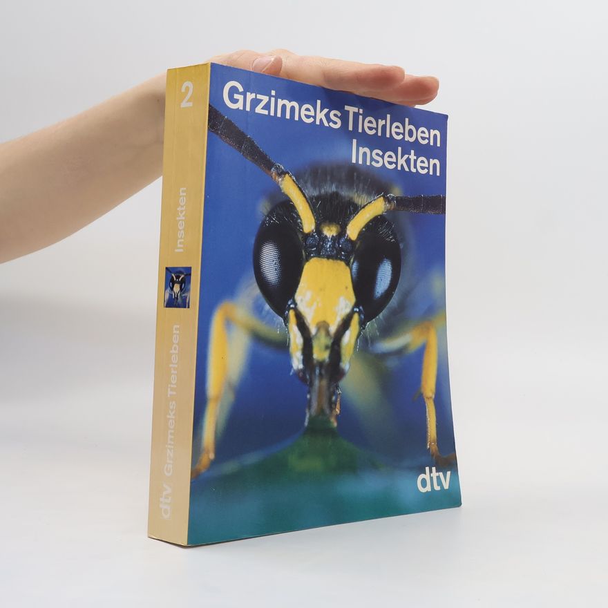 Bernhard Grzimek Grzimeks Tierleben 2. Insekten