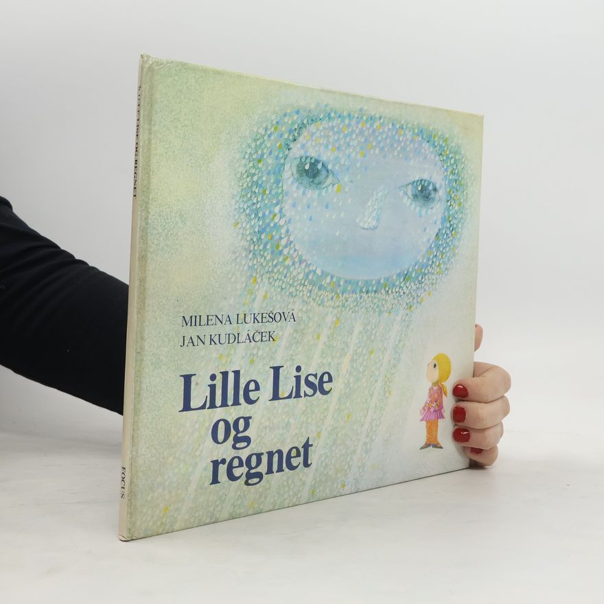 Milena Lukešová Lille Lise og regnet