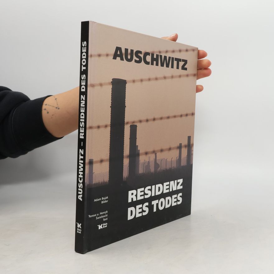 Adam Bujak Auschwitz