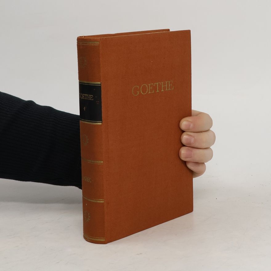 Johann Wolfgang von Goethe Goethes Werke 4