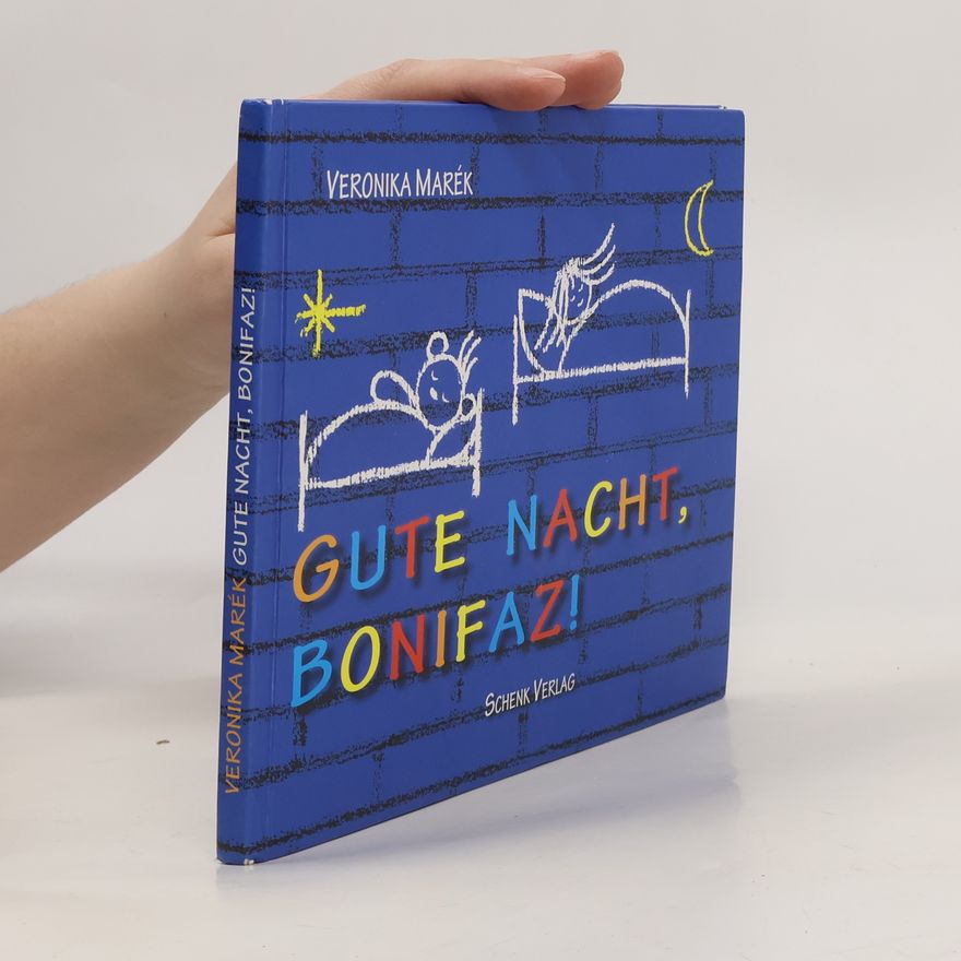 Veronika Marék Gute Nacht, Bonifaz!