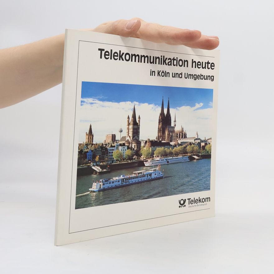 Various authors Telekommunikation heute in Köln und Umgebung