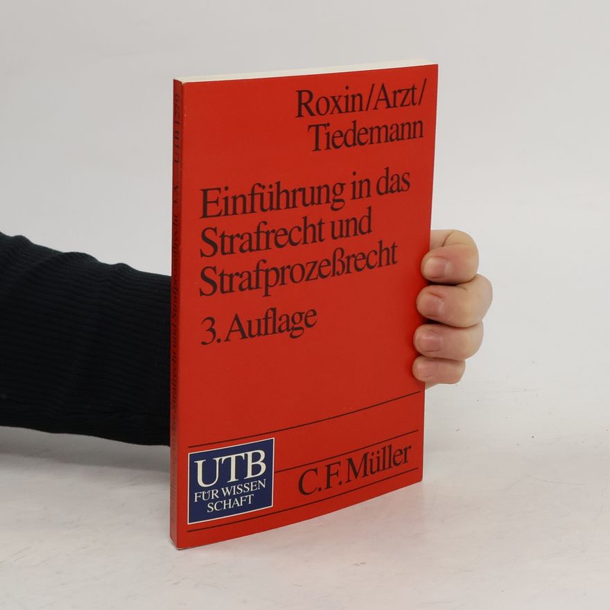 Claus Roxin Einführung in das Strafrecht und Strafprozessrecht