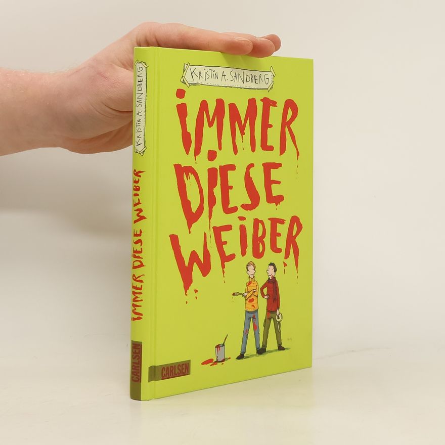 Kristin A. Sandberg Immer diese Weiber