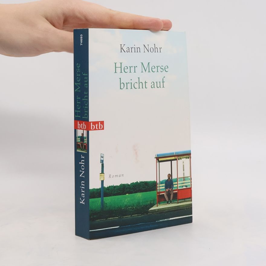 Karin Nohr Herr Merse bricht auf