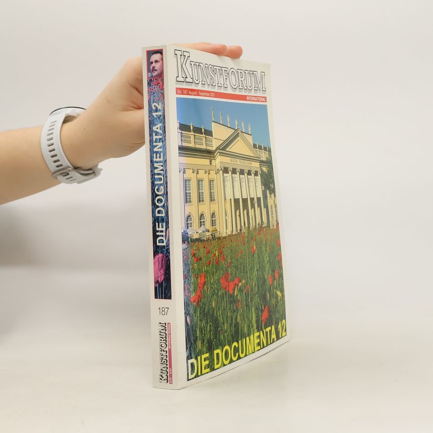 Autorenkollektiv Kunsforum. Die Documenta 12