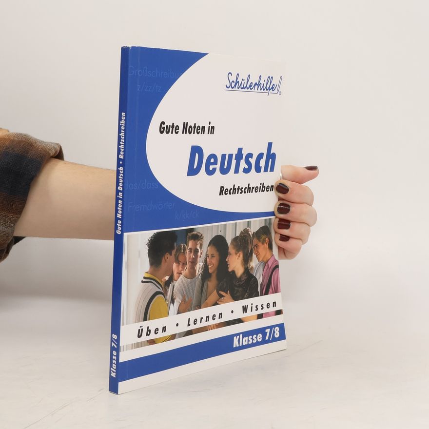 Autorenkollektiv Gute Noten in Deutsch Klasse 7/8