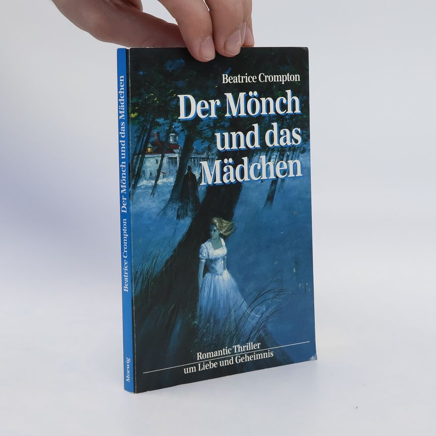 Beatrice Crompton Der Mönch und das Mädchen
