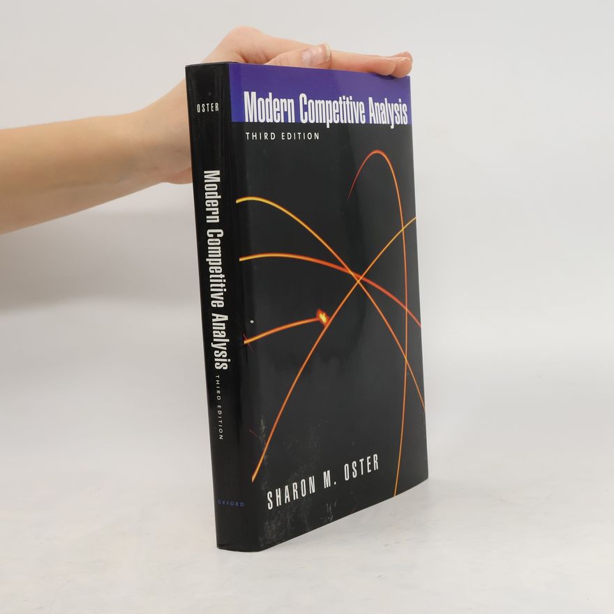 Sharon M. Oster Modern Competitive Analysis. Third edition