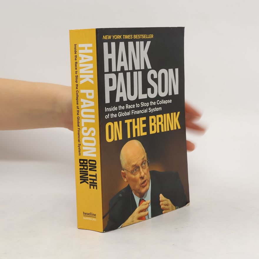 Henry M. Paulson On the Brink