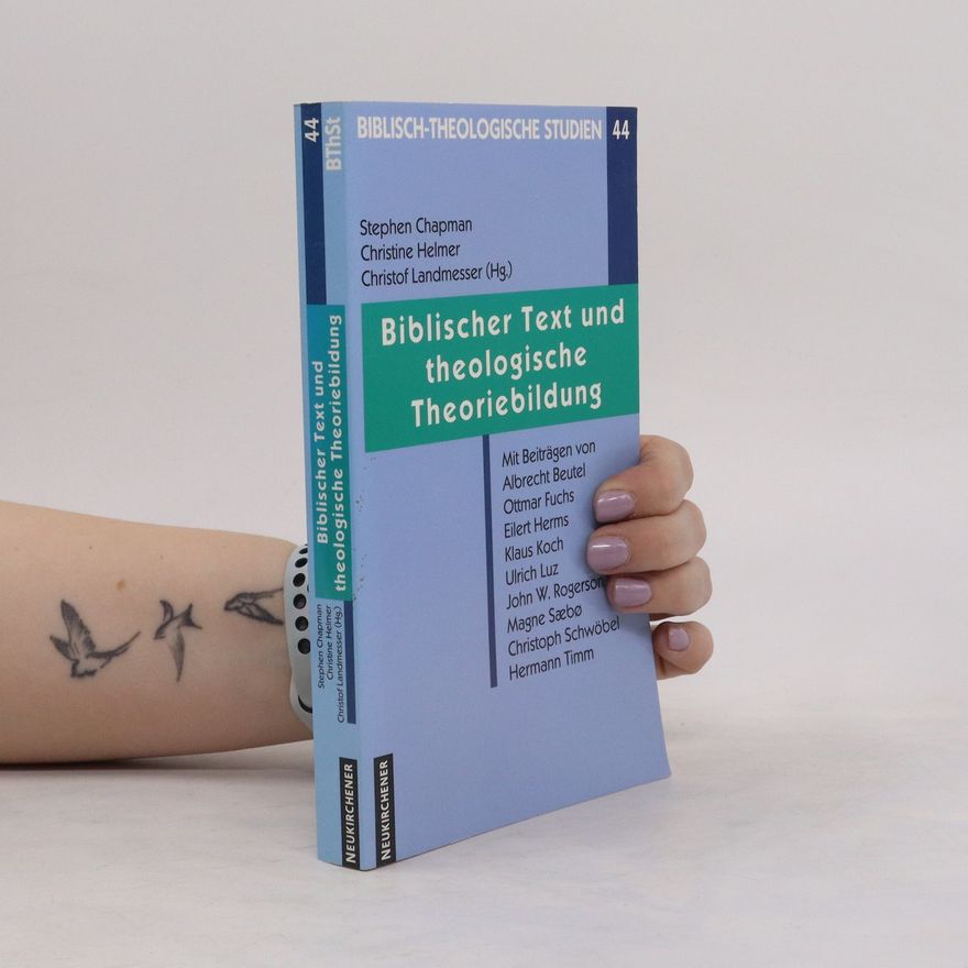 Stephen B. Chapman Biblischer Text und theologische Theoriebildung
