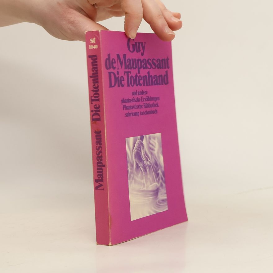 Guy de Maupassant Die Totenhand
