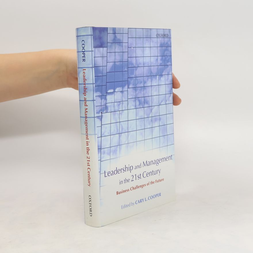 Cary L. Cooper Leadership and Management in the 21st Century