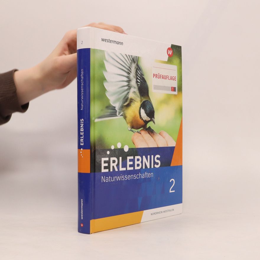 Auteurscollectief Erlebnis Naturwissenschaften 2. Schülerband. Für Nordrhein-Westfalen