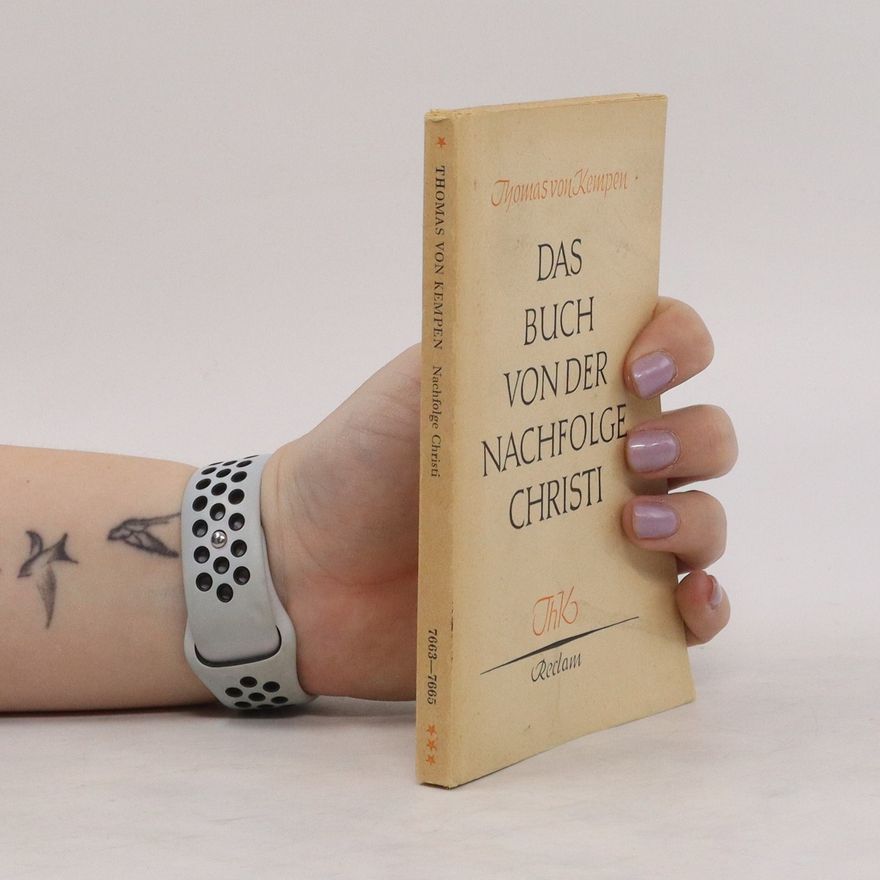 Thomas von Kempen Das Buch von der Nachfolge Christi
