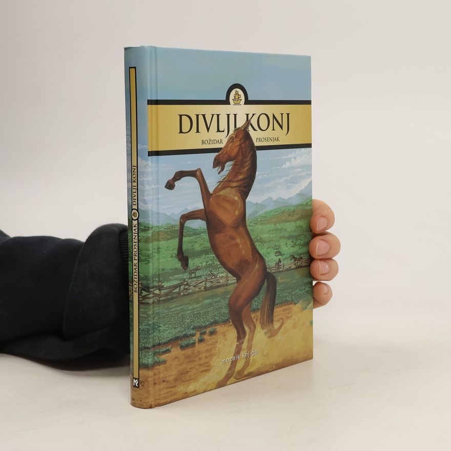 Božidar Prosenjak Divlji konj