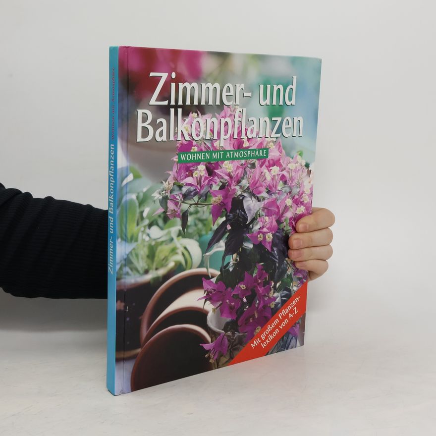 Paul Dannenberg Zimmer- und Balkonpflanzen