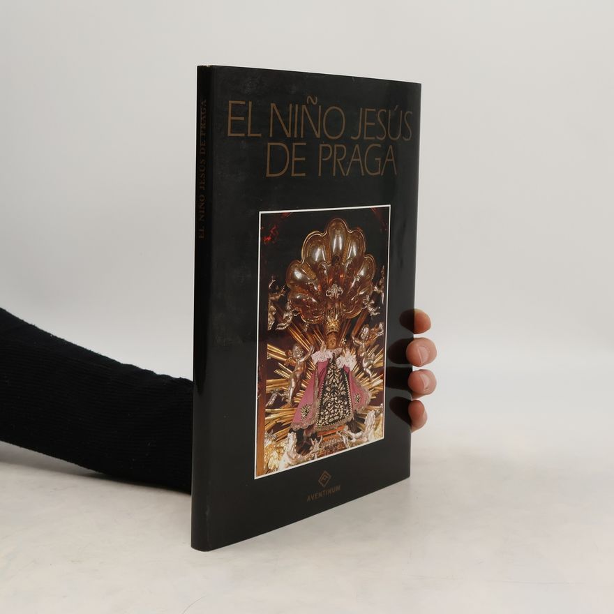 Autorenkollektiv El Niño Jesús de Praga